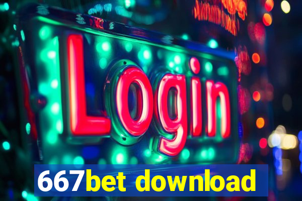 667bet download